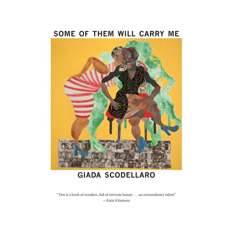 Some of Them Will Carry Me - by  Giada Scodellaro (Paperback), 1 of 2