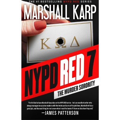 NYPD Red 7 - by  Marshall Karp (Hardcover)