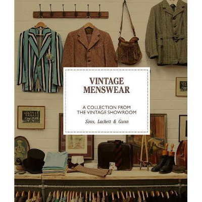  Vintage Menswear Mini - by  Douglas Gunn & Roy Luckett & Josh Sims (Hardcover) 