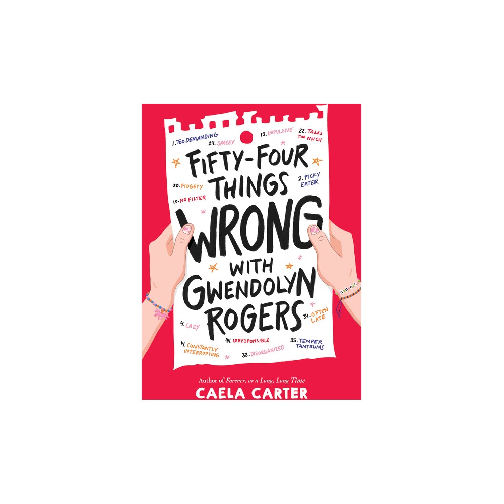 Fifty-Four Things Wrong with Gwendolyn Rogers - by Caela Carter (Paperback)