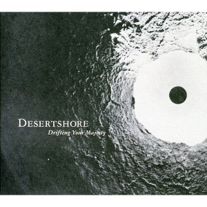 Desertshore - Drifting Your Majesty (Digipak) (CD) - 1 of 1