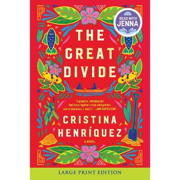 The Great Divide - Large Print by  Cristina Henriquez (Paperback)