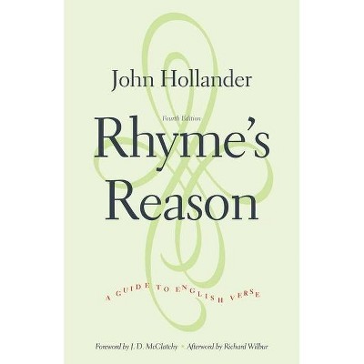 Rhyme's Reason - 4th Edition by  John Hollander (Paperback)