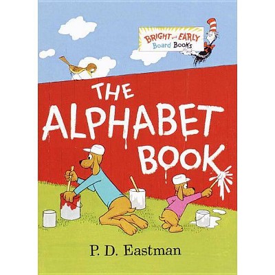 The Alphabet Book By P. D. Eastman (Board Book)