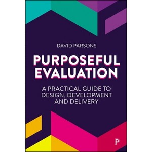 Purposeful Evaluation - by David Parsons - 1 of 1