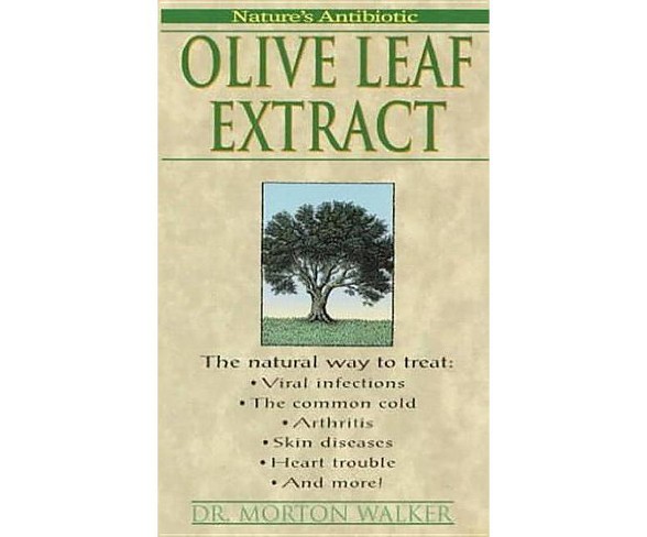 Olive Leaf Extract - by  Morton Walker (Paperback)