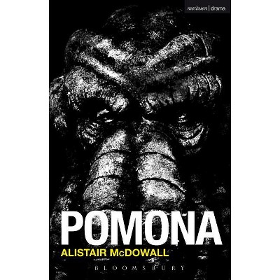 Pomona - (Modern Plays) by  Alistair McDowall (Paperback)