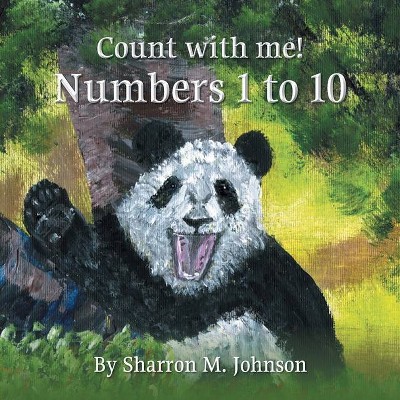 Count With Me! - by  Sharron M Johnson (Paperback)