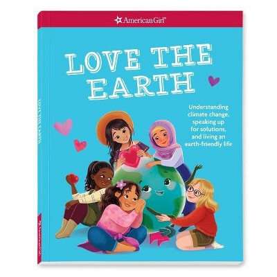 Love the Earth - by  Mel Hammond (Paperback)