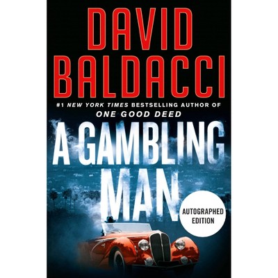 A Gambling Man - Target Signed Edition by David Baldacci (Hardcover)