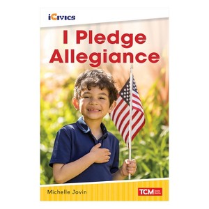 Teacher Created Materials iCivics Readers I Pledge Allegiance Nonfiction Book Nonfiction Book - 1 of 1