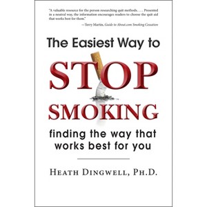 The Easiest Way to Stop Smoking - by  Heath Dingwell (Hardcover) - 1 of 1