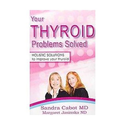 your thyroid problems solved