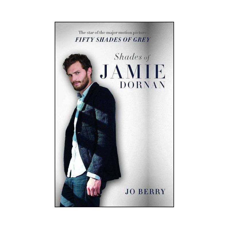 Shades of Jamie Dornan - by  Jo Berry (Paperback), 1 of 2