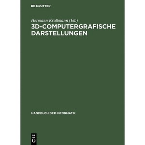 3D-Computergrafische Darstellungen - (Handbuch Der Informatik) by  Hermann Krallmann (Hardcover) - 1 of 1