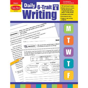 Daily 6-Trait Writing, Grade 6 Teacher Edition - by  Evan-Moor Corporation (Paperback)