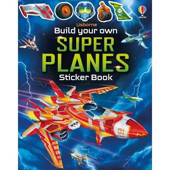 Build Your Own Super Planes - (Build Your Own Sticker Book) by  Simon Tudhope (Paperback)