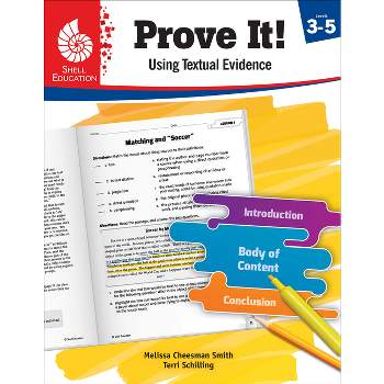 Prove It! Using Textual Evidence, Levels 3-5 - by  Melissa Cheesman Smith & Terri Schilling (Paperback)