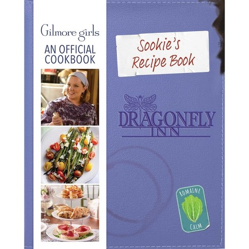 Gilmore Girls: Sookie's Recipe Book - By Elena Craig & Elizabeth Fish ...