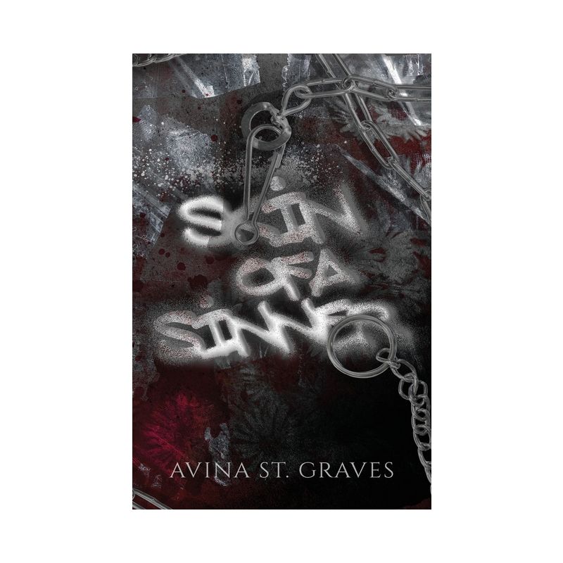 Skin of a Sinner - by  Avina St Graves (Paperback), 1 of 2