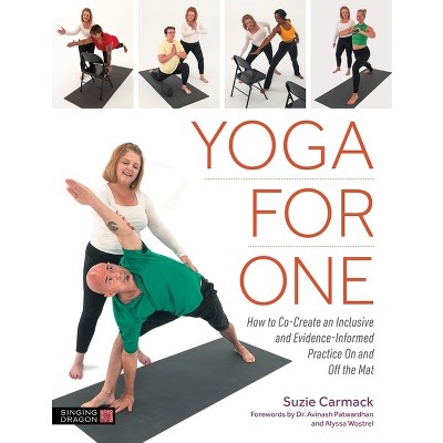 Yoga for One - by  Suzie Carmack (Paperback)