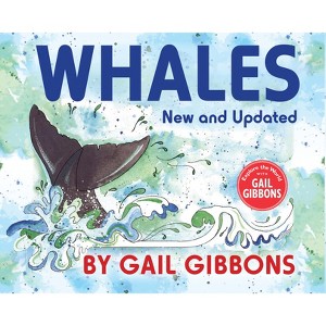 Whales (New & Updated) - by  Gail Gibbons (Hardcover) - 1 of 1