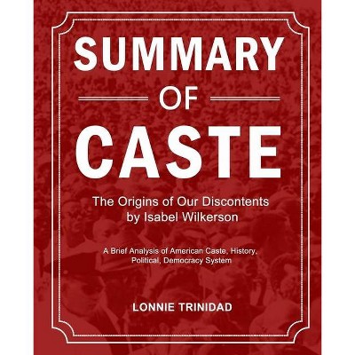 Summary of Caste - by  Lonnie Trinidad (Paperback)