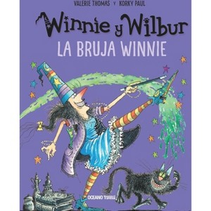 Winnie Y Wilbur. La Bruja Winnie (Nueva Edición) - (El Mundo de Winnie) 3rd Edition by  Korky Korky & Valerie Thomas (Hardcover) - 1 of 1