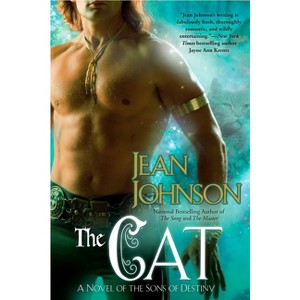 The Cat - (Sons of Destiny) by  Jean Johnson (Paperback) - 1 of 1