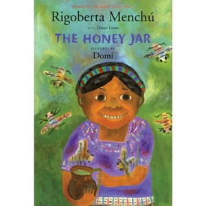 The Honey Jar - by  Rigoberta Menchú & Dante Liano (Paperback) - 1 of 1