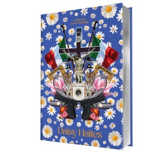 Daisy Haites (Collector's Edition: Jessa's Version) - (The Magnolia Parks Universe) by  Jessa Hastings (Hardcover) - 1 of 1