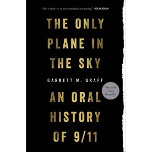 Only Plane in the Sky - by  Garrett M Graff (Paperback) - 1 of 1