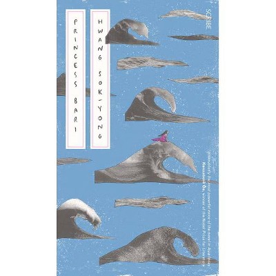 Princess Bari - by  Hwang Sok-Yong (Paperback)