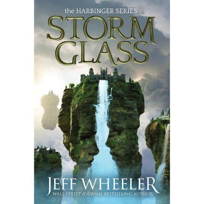 Storm Glass - (Harbinger) by  Jeff Wheeler (Paperback)