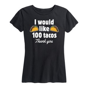 Women's - Instant Message - I Would Like 100 Tacos Short Sleeve Graphic T-Shirt - 1 of 4