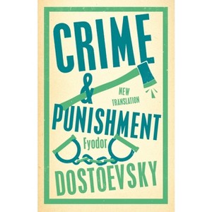 Crime and Punishment - (Alma Classics Evergreens) by  Fyodor Dostoevsky (Paperback) - 1 of 1