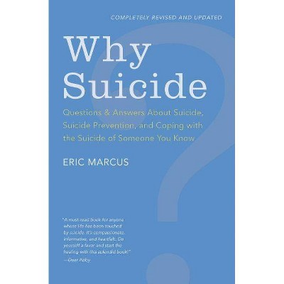 Why Suicide? - by  Eric Marcus (Paperback)