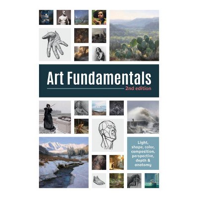 Art Fundamentals 2nd Edition - Annotated by  Publishing 3dtotal (Paperback)