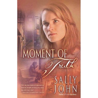 Moment of Truth - (In a Heartbeat) by  Sally D John (Paperback)