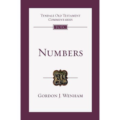 Numbers - (Tyndale Old Testament Commentaries) by  Gordon J Wenham (Paperback)