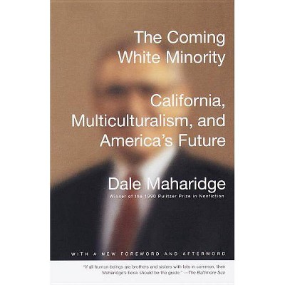 The Coming White Minority - by  Dale Maharidge & Theodore Sturgeon (Paperback)