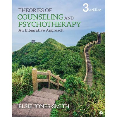 Theories of Counseling and Psychotherapy - 3rd Edition by  Elsie Jones-Smith (Hardcover)