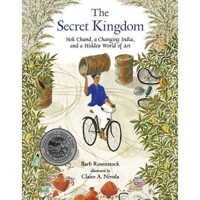 The Secret Kingdom - by  Barb Rosenstock (Hardcover)