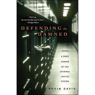 Defending the Damned - by  Kevin Davis (Paperback)