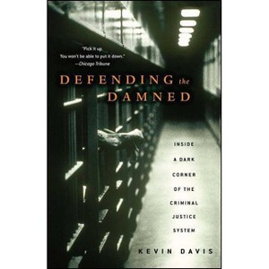 Defending the Damned - by  Kevin Davis (Paperback) - 1 of 1