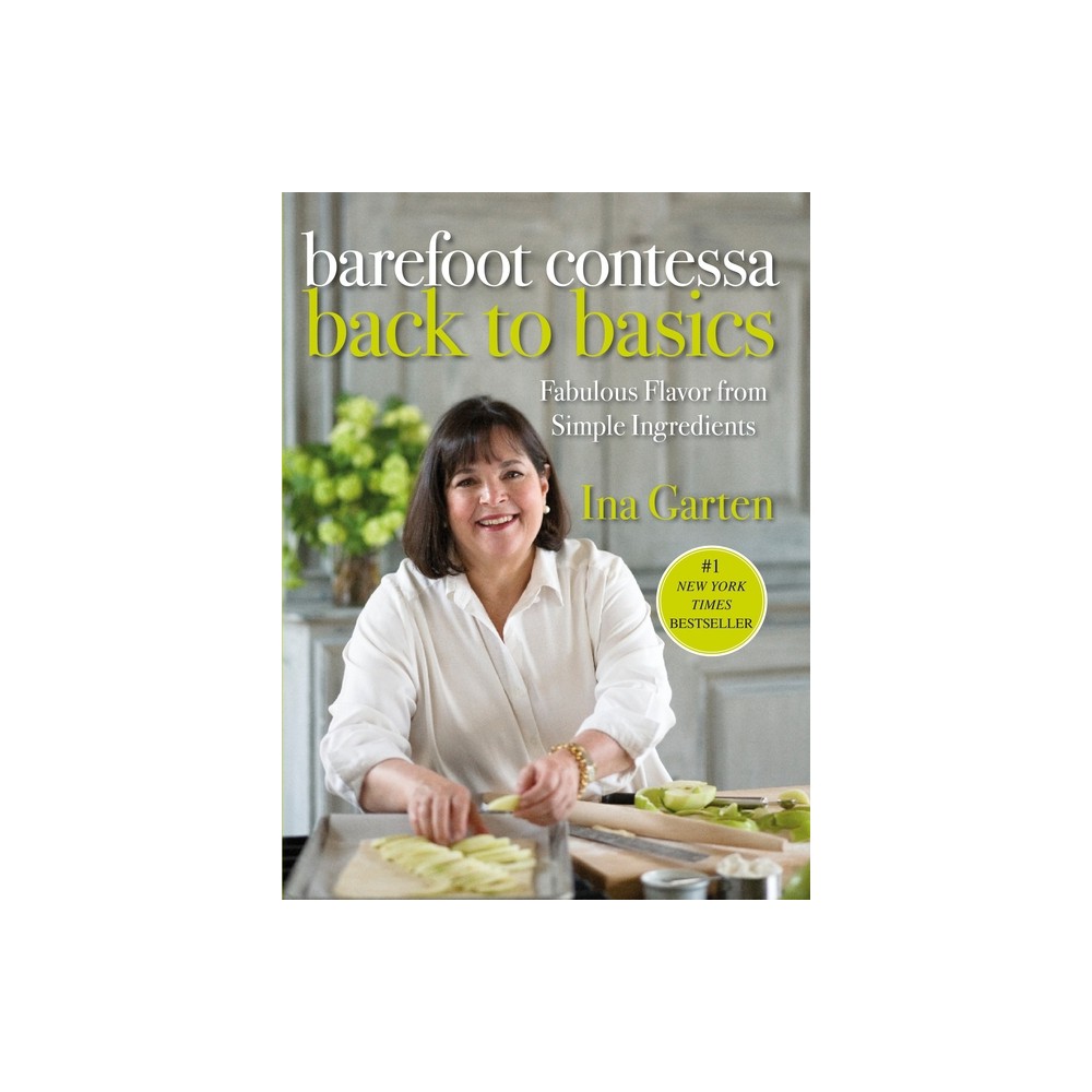 Barefoot Contessa Back to Basics (Hardcover) by Ina Garten
