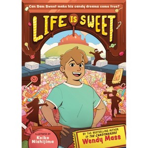 Life Is Sweet (a Graphic Novel Prequel to the Candymakers) - (The