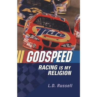 Godspeed - by  L D Russell (Paperback)