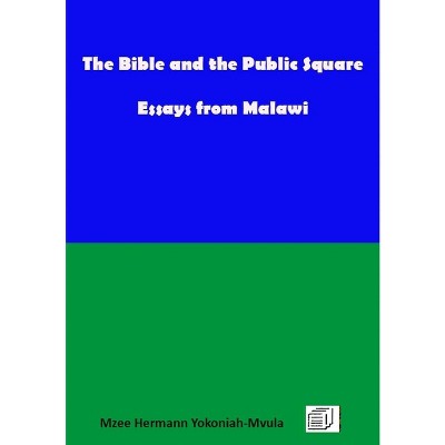 The Bible and the Public Square - by  Hermann Mvula (Paperback)