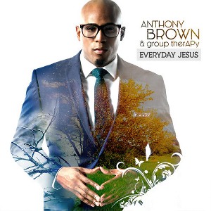 Anthony Brown & Group Therapy - Everyday Jesus (CD) - 1 of 1